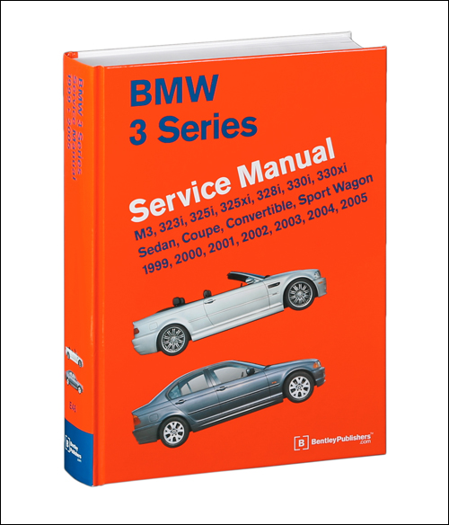 325xi 1999-2005 325i Service Manual 323i 330i E46 BMW 3 Series 328i : M3 