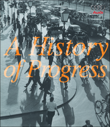 Audi: A History of Progress - 2nd Edition
Front Cover