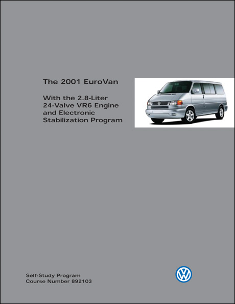 Volkswagen 2001 EuroVan With the 2.8-Liter 24-Valve VR6 Engine and Electronic Stabilization Program Technical Service Training Self-Study Program Front Cover