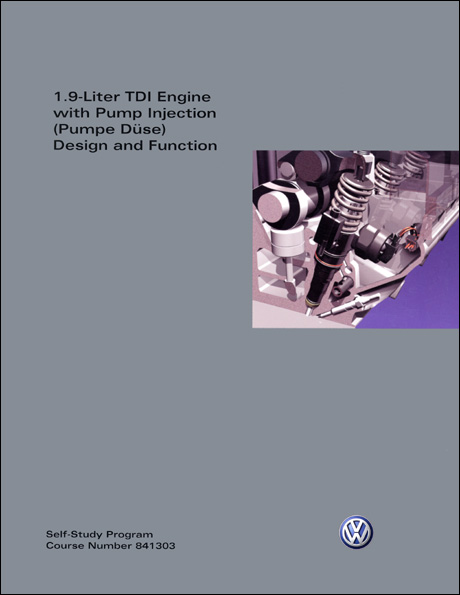Volkswagen 1.9-Liter TDI Engine with Pump Injection (Pumpe Düse) Design and Function Technical Service Training Self-Study Program Front Cover