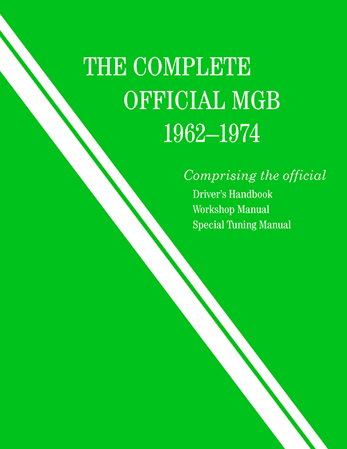 The Complete Official MGB: 1962-1974 Front Cover