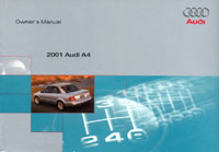 Audi A4 Owner�s Manual: 2001