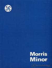 Morris Minor Workshop Manual: 1956-1971