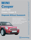 MINI Cooper Diagnosis Without Guesswork: 2002-2006
