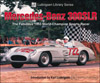 Mercedes-Benz 300SLR: The Fabulous 1955 World-Championship Sports-Racer