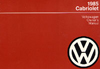 Volkswagen Cabriolet Owner's Manual: 1985