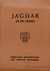 Jaguar XK 150 Driver's Handbook: 1958-1961