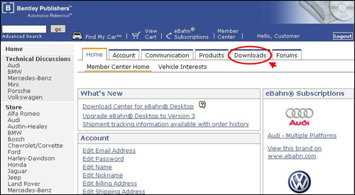 Once in the Member Center, click the Downloads tab to get to the Download Center.