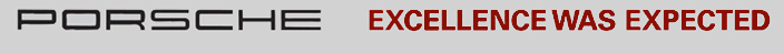 Porsche: Excellence was Expected