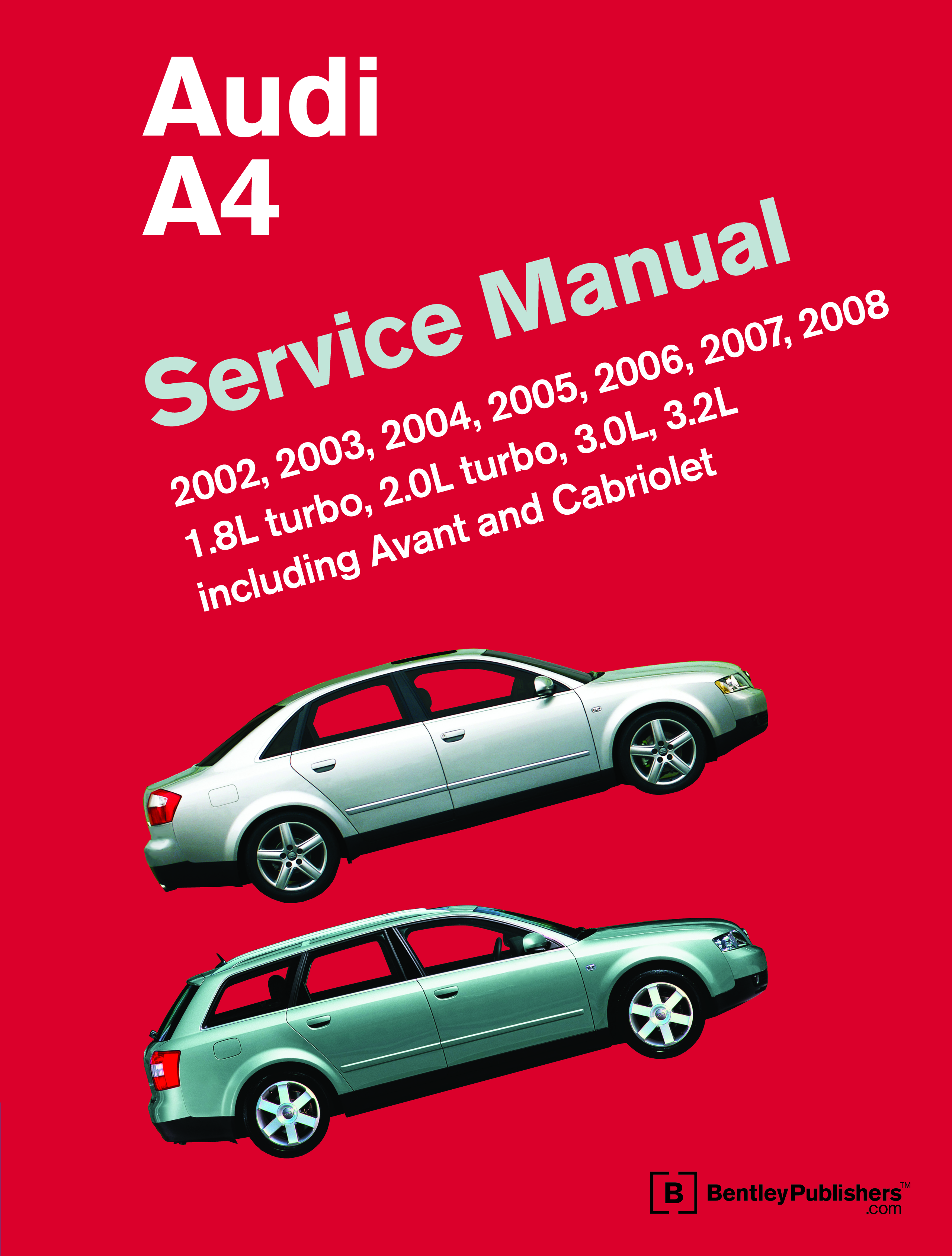 Front Cover Audi Audi Repair Manual A4 20022008 Bentley