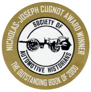 2001 Nicholas-Joseph Cugnot Award Winner, The Outstanding Book of 2000, Society of Automotive Historians