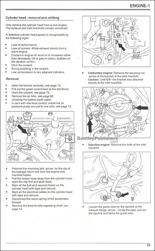 Cylinder Head - Removal and Refitting
Excerpted illustration from Mercedes W123 Owners Workshop Manual: 1976-1986, page 23
(BentleyPublishers.com watermark not printed on actual product.)