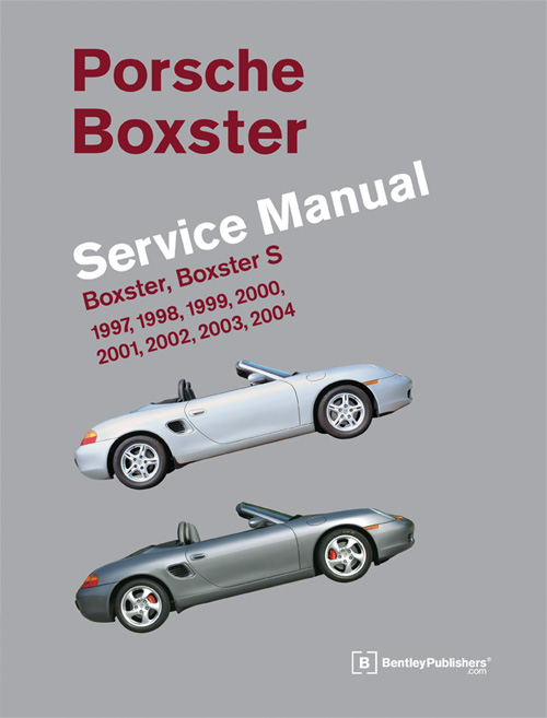 Porsche Boxster, Boxster S Service Manual: 1997-2004 front cover