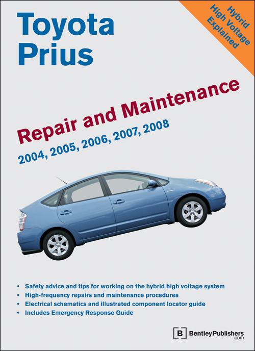 Toyota Prius Repair and Maintenance Manual: 2004-2008 front cover