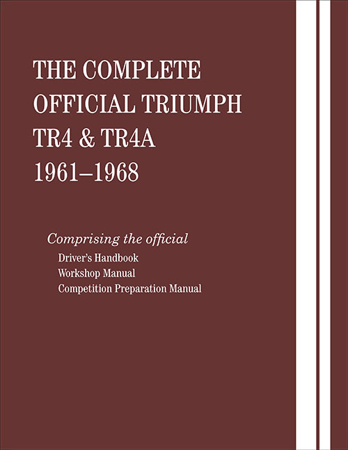 The Complete Official Triumph TR4 & TR4A: 1961-1968 - front cover