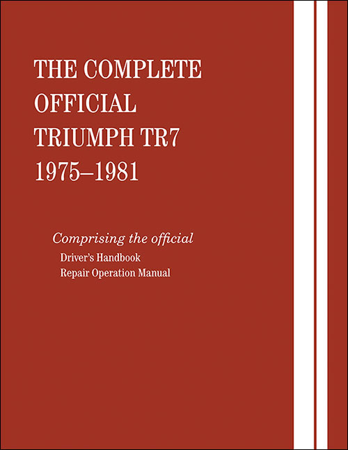 The Complete Official Triumph TR7: 1975-1981 - front cover